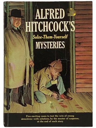 Item #2341596 Alfred Hitchcock's Solve-Them-Yourself Mysteries. Alfred Hitchcock