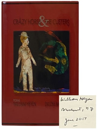 Item #2341629 Crazy Horse and the Custers. William Heyen