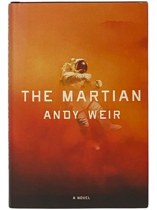 Item #2341644 The Martian: A Novel. Andy Weir