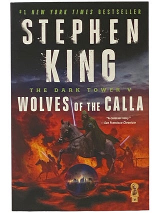 Item #2341701 Wolves of the Calla (The Dark Tower Series Book V [5]). Stephen King
