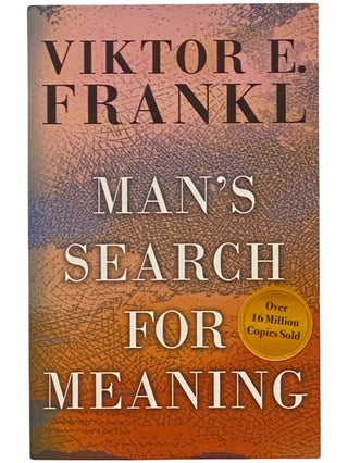Item #2341702 Man's Search for Meaning. Viktor E. Frankl, Ilse Lasch, Harold S. Kushner, William...