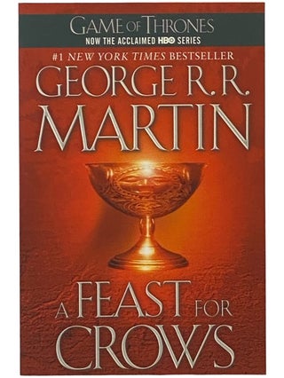 Item #2341724 A Feast for Crows (A Song of Ice and Fire, Book 4). George R. R. Martin