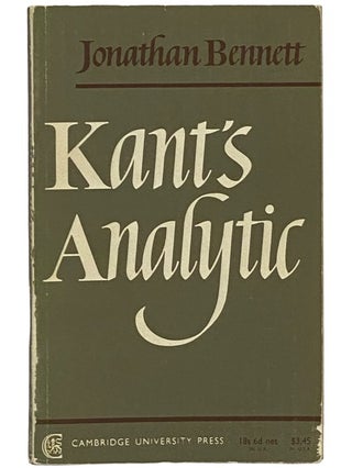Item #2341752 Kant's Analytic. Jonathan Bennett