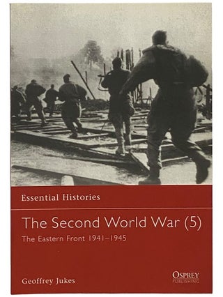 Item #2341776 The Second World War (5): The Eastern Front 1941-1945 (Osprey Essential Histories,...