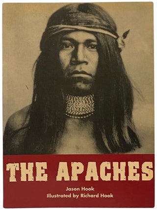 Item #2341806 The Apaches (Osprey History). Jason Hook