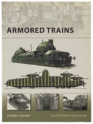 Item #2341933 Armored Trains (Osprey New Vanguard, No. 140). Steven J. Zaloga