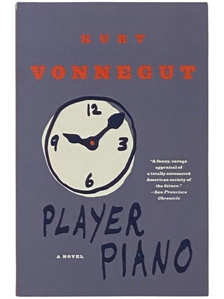 Item #2341937 Player Piano. Kurt Vonnegut