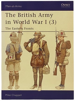 Item #2341964 The British Army in World War I (3): The Eastern Fronts (Osprey Men-at-Arms, No....