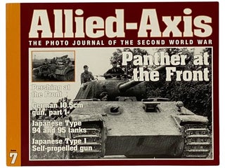 Item #2342036 Allied-Axis: The Photo Journal of the Second World War (Issue No. 7