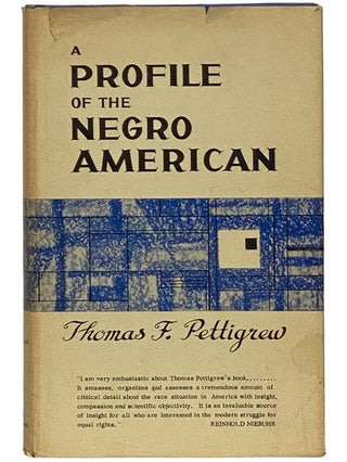 Item #2342063 A Profile of the Negro American. Thomas F. Pettigrew