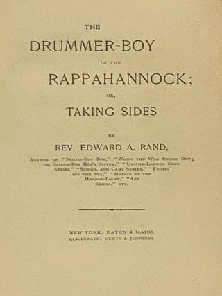 The Drummer-Boy of the Rappahannock; or, Taking Sides