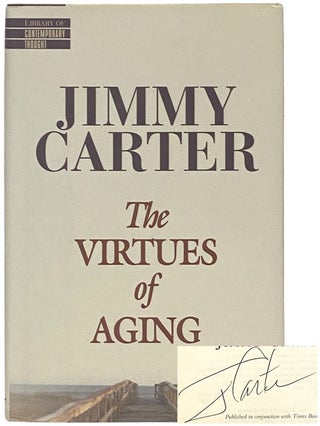 Item #2342103 The Virtues of Aging. Jimmy Carter