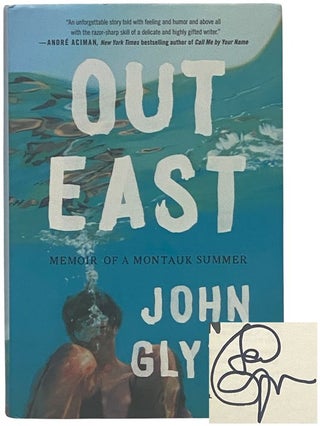 Item #2342135 Out East: Memoir of a Montauk Summer. John Glynn