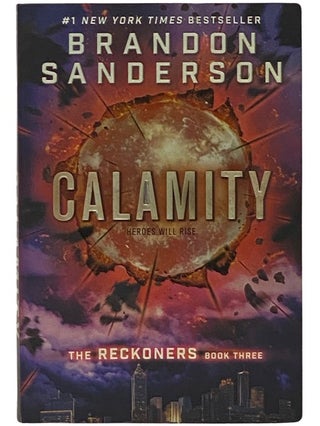 Item #2342199 Calamity (The Reckoners, Book 3). Brandon Sanderson