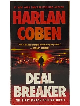 Item #2342234 Deal Breaker (Myron Bolitar, Book 1). Harlan Coben