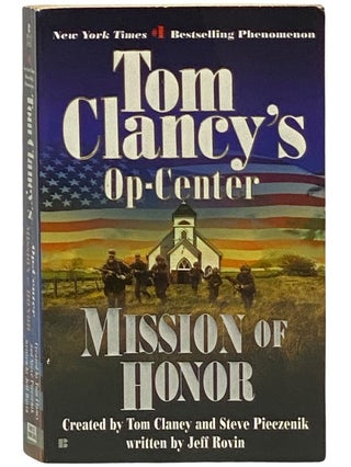Item #2342239 Mission of Honor (Tom Clancy's Op-Center, Book 9). Tom Clancy, Jeff Rovin, Steve...