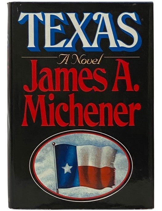 Item #2342249 Texas: A Novel. James A. Michener.