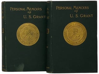 Personal Memoirs of U.S. Grant, in Two Volumes [Ulysses] [Shoulder Strap Edition. Ulysses S. Grant.