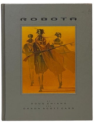 Item #2342354 Robota. Doug Chiang, Orson Scott Card