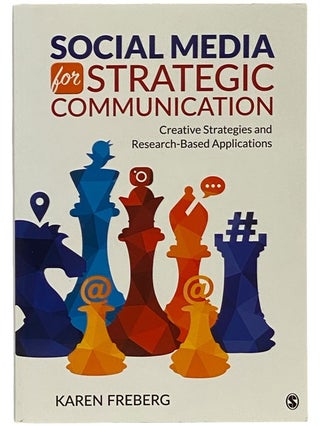 Item #2342420 Social Media for Strategic Communication: Creative Strategies and Research-Based...