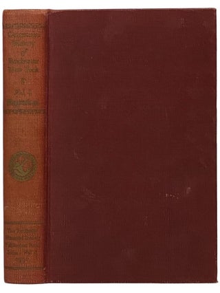 Item #2342458 Centennial History of Rochester, New York, Volume I [1] - Beginnings. Edward R....
