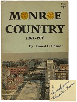 Item #2342459 Monroe Country (1821-1971): The Sesqui-Centennial Account of the History of Monroe...