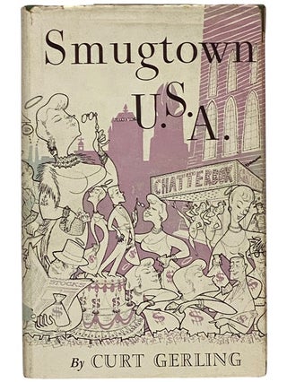 Smugtown U.S.A. Curt Gerling.