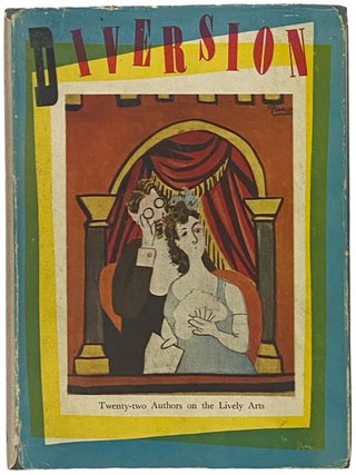 Item #2342476 Diversion: Twenty-Two Authors on the Lively Arts. John Sutro, Sir Charles Cochran,...