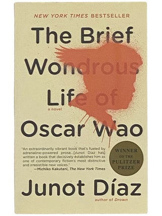Item #2342538 The Brief Wondrous Life of Oscar Wao: A Novel. Junior Diaz