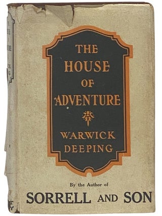 Item #2342574 The House of Adventure. Warwick Deeping