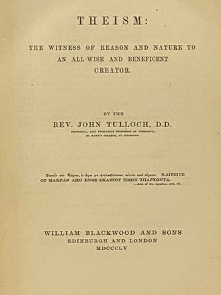 Theism: The Witness of Reason and Nature to an All-wise and Beneficent Creator