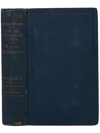 Item #2342642 Official Records of the Union and Confederate Navies in the War of the Rebellion....