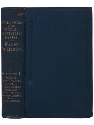 Item #2342643 Official Records of the Union and Confederate Navies in the War of the Rebellion....