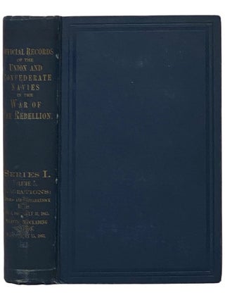 Item #2342644 Official Records of the Union and Confederate Navies in the War of the Rebellion....