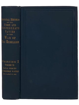 Item #2342651 Official Records of the Union and Confederate Navies in the War of the Rebellion....