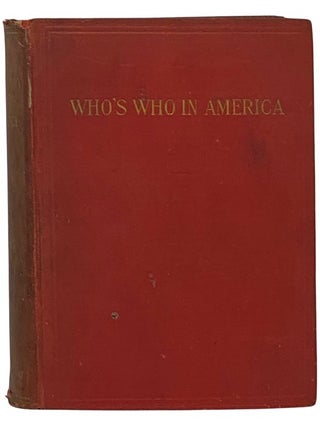 Item #2342660 Who's Who in America: A Biographical Dictionary of Notable Living Men and Women of...