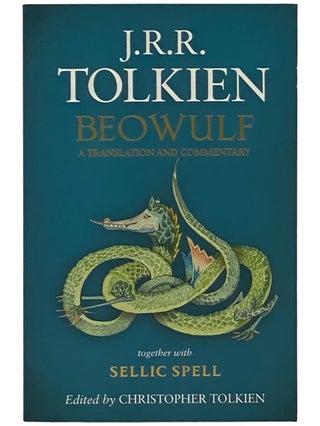 Item #2342698 Beowulf: A Translation and Commentary, together with Sellic Spell. J. R. R....