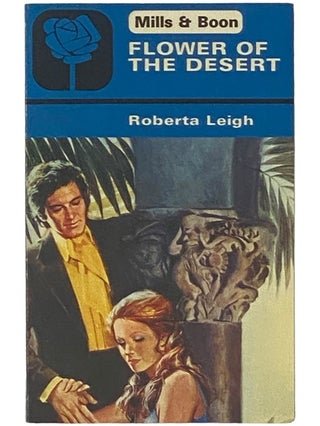Item #2342801 Flower of the Desert (77XP2). Roberta Leigh