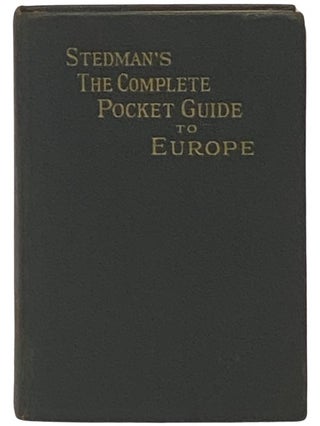 Item #2342814 The Complete Pocket-Guide to Europe. Edmund C. Stedman, Thomas L., Nathan P