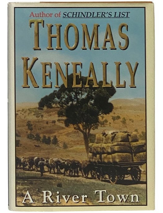 Item #2342922 A River Town. Thomas Keneally.