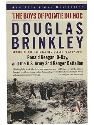 Item #2342950 The Boys of Pointe du Hoc: Ronald Reagan, D-Day, and the U.S. Army 2nd Ranger...