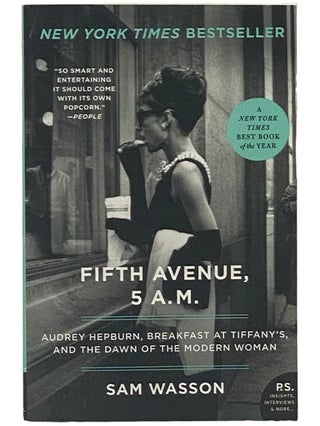 Item #2342962 Fifth Avenue, 5 A.M.: Audrey Hepburn, Breakfast at Tiffany's, and the Dawn of the...