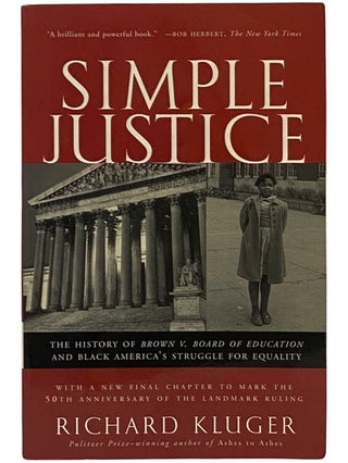 Item #2343085 Simple Justice: The History of Brown v. Board of Education and Black America's...