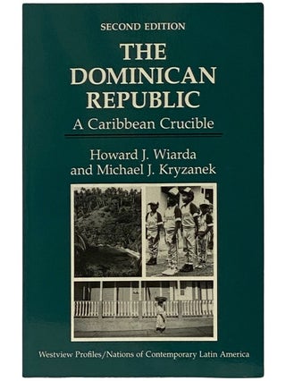 Item #2343106 The Dominican Republic: A Caribbean Crucible (Westview Profiles/Nations of...