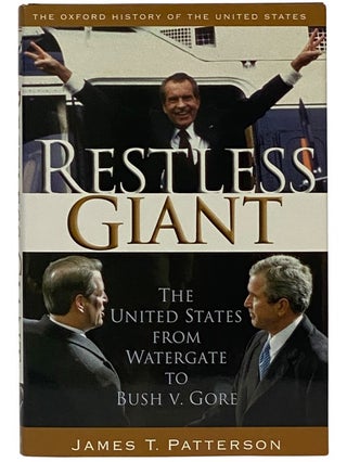 Item #2343139 Restless Giant: The United States from Watergate to Bush v. Gore (The Oxford...
