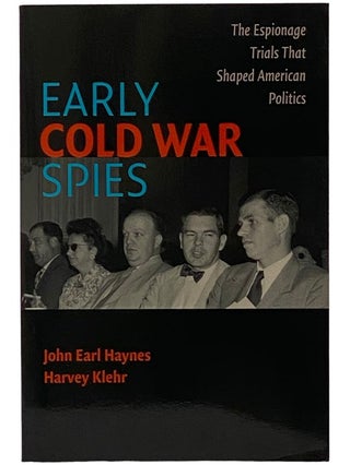 Item #2343156 Early Cold War Spies: The Espionage Trials That Shaped American Politics (Cambridge...