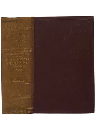 The Encyclopedia of Face and Form Reading; or, Personal Traits, Both Physical and Mental, Mary Olmsted Stanton.