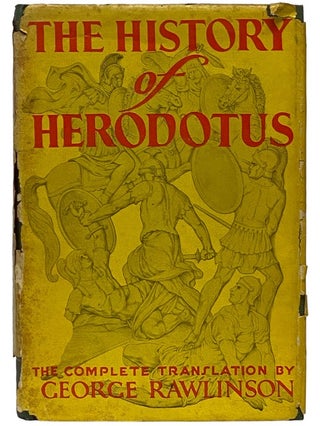 Item #2343212 The History of Herodotus. Herodotus, George Rawlinson, Manuel Komroff