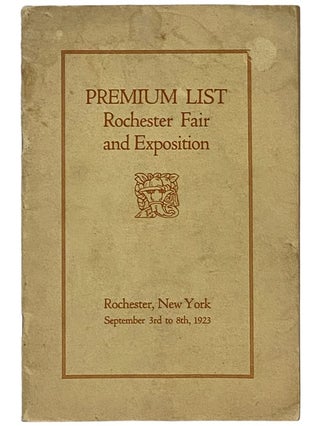 Item #2343235 Premium List Rochester Fair and Exhibition, Rochester, New York, September 3rd to...