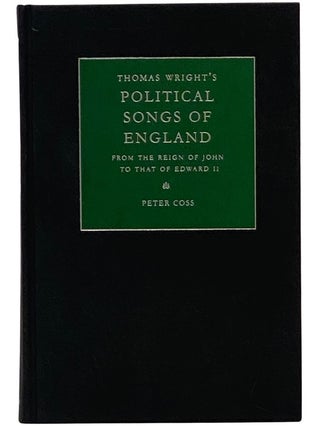 Item #2343254 Thomas Wright's Political Songs of England: From the Reign of John to That of...